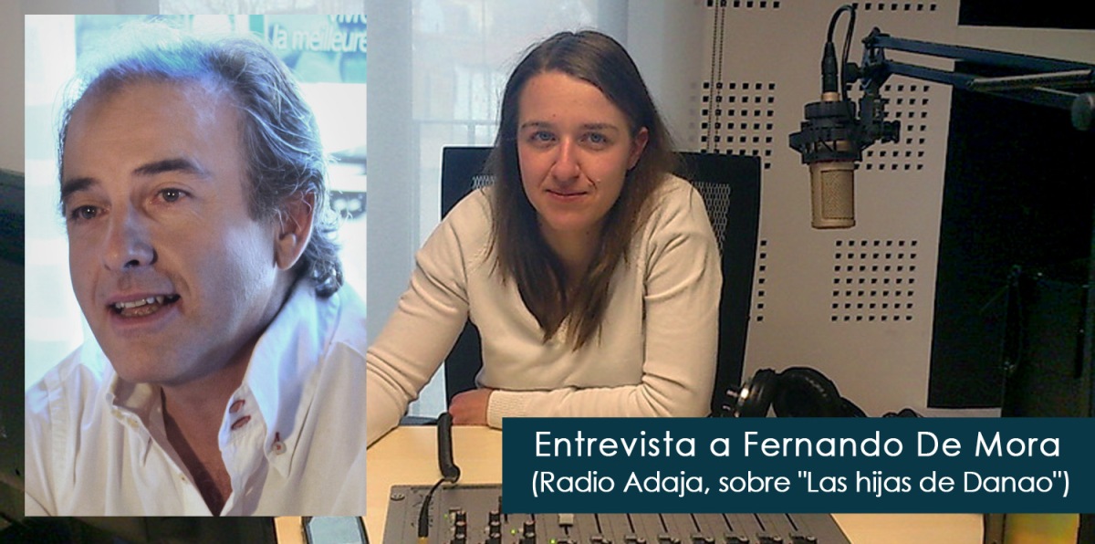 Entrevista a Fernando De Mora (Radio Adaja, sobre «Las hijas de Danao»)